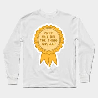 Cried but did the thing anyway yellow ~ Badge of honor Long Sleeve T-Shirt